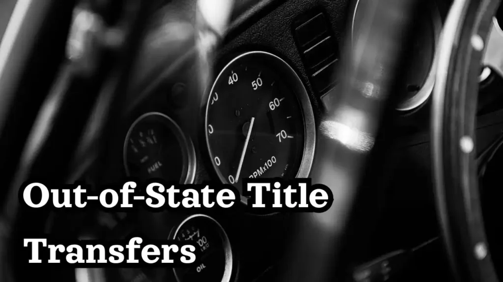 Out-of-State Title Transfers